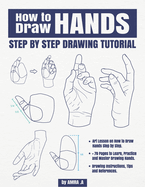 How to Draw Hands: Step by Step Drawing Tutorial