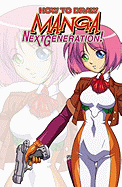 How to Draw Manga: Next Generation Pocket Manga Volume 2