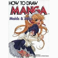 How to Draw Manga Volume 11: Maids & Miko
