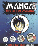 How to Draw Manga - Cooper, Katy, and Coope, Katy, and Im, Angela (Editor)