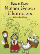 How to Draw Mother Goose Characters
