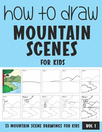 How to Draw Mountain Scenes for Kids