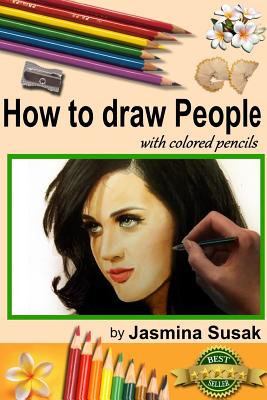 How to Draw People: With Colored Pencils - 
