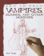 How to Draw Vampires, Zombies, and Other Monsters