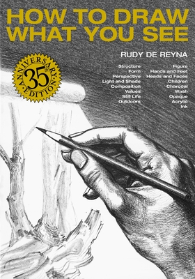 How to Draw What You See - de Reyna, Rudy
