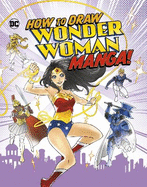 How to Draw Wonder Woman Manga!