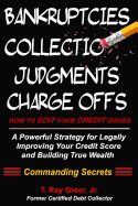 How to edit your credit issues: Powerful Strategies for Legally Improving Your Credit Score and Building True Wealth