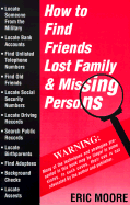 How to Find Friends, Lost Family, and Missing Persons