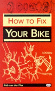 How to Fix Your Bike