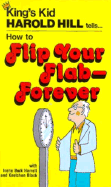 How to Flip Your Flab Forever