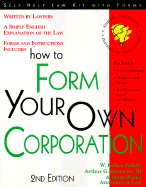 How to Form Your Own Corporation