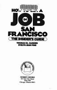 How to Get a Job in San Francisco: The Insider's Guide