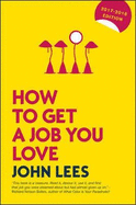 How to Get a Job You Love 2017-2018 Edition