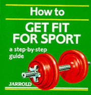 How to Get Fit for Sport