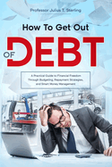 How To Get Out Of Debt