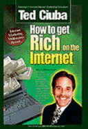How to Get Rich on the Internet