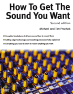 How to Get the Sound You Want