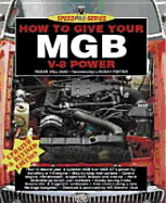 How to Give Your MGB V8 Power
