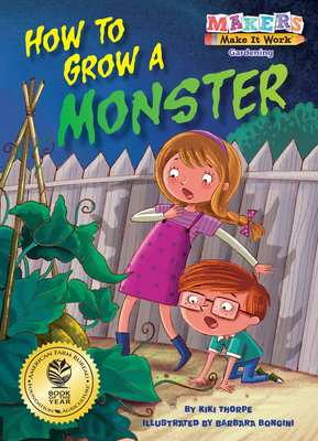 How to Grow a Monster - Thorpe, Kiki