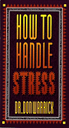 How to Handle Stress