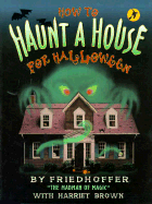 How to Haunt a House for Halloween