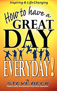How to Have a Great Day Everyday