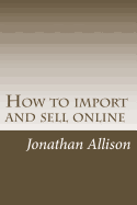 How to Import and Sell Online: The Smart Business Builder Course