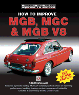 How to Improve Mgb, MGC & MGB V8: New 2nd Edition