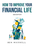 How to Improve Your Financial Life: 2021 Edition