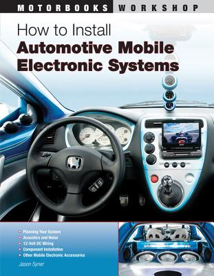 How to Install Automotive Mobile Electronic Systems - Syner, Jason