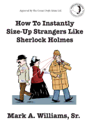 How To Instantly Size Up Strangers Like Sherlock Holmes