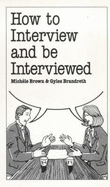 How to Interview and be Interviewed