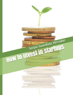 How to invest in startups