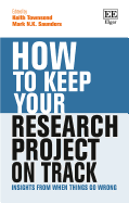 How to Keep Your Research Project on Track: Insights from When Things Go Wrong