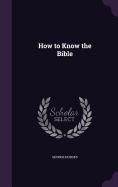 How to Know the Bible