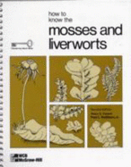 How to Know the Mosses and Liverworts - Conard, Henry Shoemaker