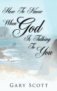 How To Know When "God" Is Talking To You