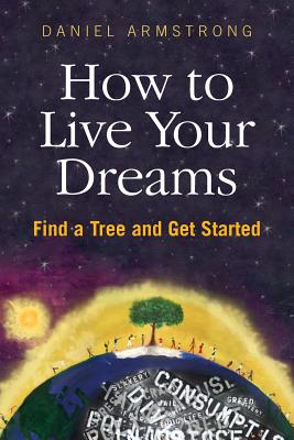 How To Live Your Dreams - Armstrong, Daniel