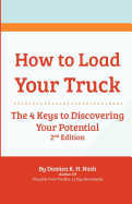 How to Load Your Truck: The 4 Keys to Discovering Your Potential