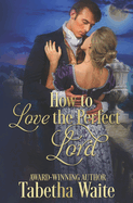 How to Love the Perfect Lord