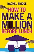 How to Make a Million Before Lunch