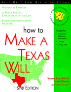 How to Make a Texas Will - Rolcik, Karen Ann, and Warda, Mark, J.D.