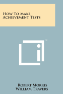 How To Make Achievement Tests