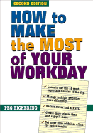 How to Make the Most of Your Workday