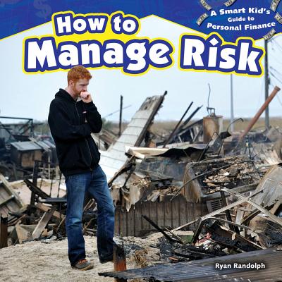 How to Manage Risk - Randolph, Ryan P