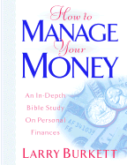 How to Manage Your Money: An In-Depth Bible Study on Personal Finances