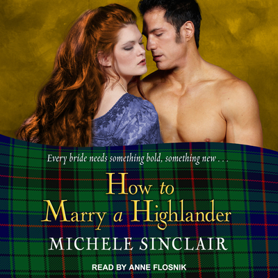 How to Marry a Highlander - Sinclair, Michele, and Flosnik (Narrator)