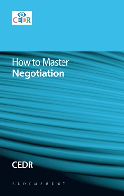 How to Master Negotiation - Cedr