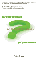 How to Meet the Queen (Ask Good Questions - Get Good Answers)