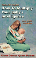 How to Multiply Your Baby's Intelligence